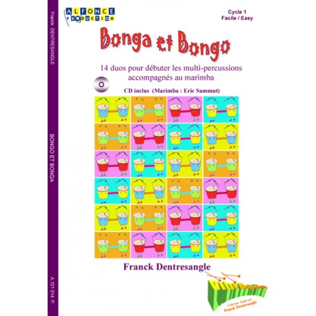 Franck Dentresangle: Bonga et bongo